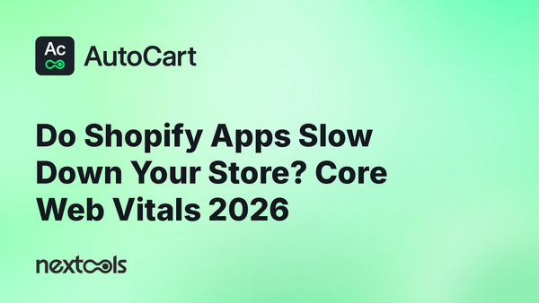Do Shopify Apps Slow Down Your Store? Core Web Vitals, INP, and Cart App Speed in 2026
