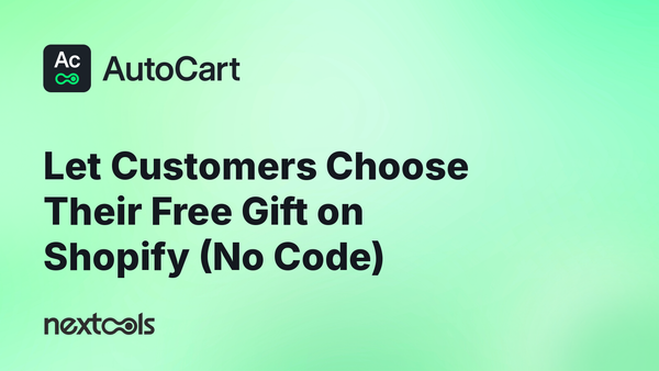 How to let customers choose their own free gift on Shopify