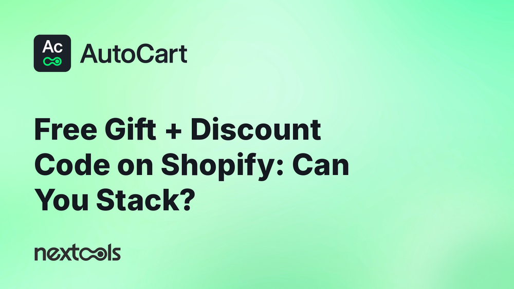 Shopify Discount Codes + Free Gifts: How to Combine Promotions Without Breaking Your Margins