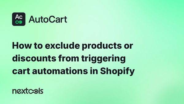 How to exclude products or discounts from triggering cart automations in Shopify