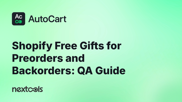 Shopify Free Gifts for Preorders and Backorders: Inventory, Timing, and Fulfillment QA