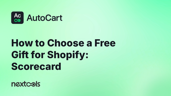 How to choose a free gift for your Shopify store: a margin-and-relevance scorecard