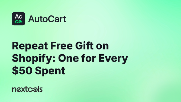 How to create repeatable free gifts on Shopify (one gift for every $50 spent)