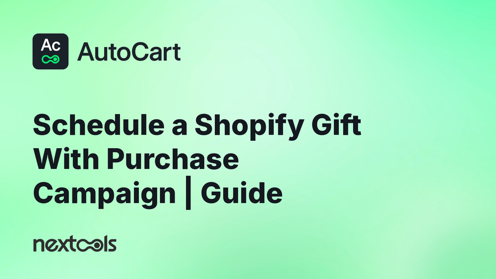 How to schedule a Shopify gift-with-purchase campaign to start and stop automatically