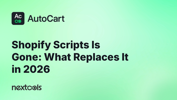 Shopify Scripts is officially gone: what the Functions migration means for your cart and checkout automation rules
