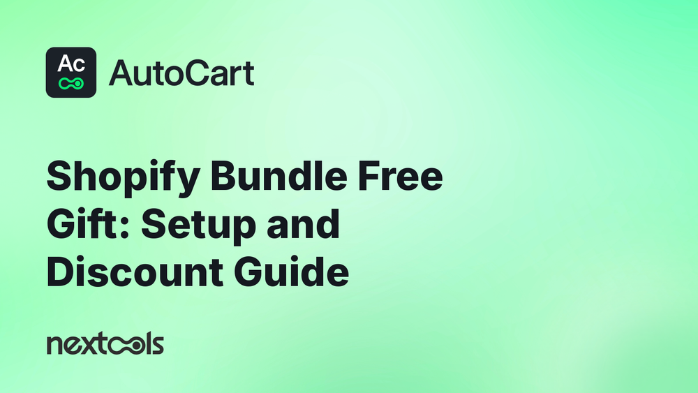 How to add a free gift to a Shopify product bundle without double-discounting the cart